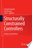 Structurally Constrained Controllers [E-Book] : Analysis and Synthesis /