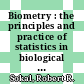 Biometry : the principles and practice of statistics in biological research /
