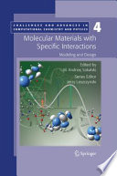 Molecular Materials with Specific Interactions – Modeling and Design [E-Book] /