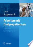 Arbeiten mit Dialysepatienten [E-Book] : Praxisbuch für Fachpersonal /