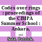 Codes over rings : proceedings of the CIMPA Summer School : Ankara, Turkey, 18-29 August, 2008 [E-Book] /