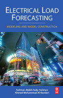 Electrical load forecasting [E-Book] : modeling and model construction /