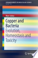 Copper and Bacteria [E-Book] : Evolution, Homeostasis and Toxicity /