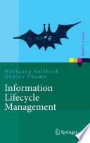 Information Lifecycle Management [E-Book] : Prozessimplementierung /