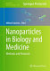 Nanoparticles in Biology and Medicine [E-Book] : Methods and Protocols /