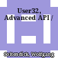 User32, Advanced API /