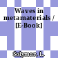Waves in metamaterials / [E-Book]