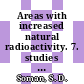 Areas with increased natural radioactivity. 7. studies on the environmental radiation distribution and cancer risk prevalence in india : Chemical analytical colloquium: lecture : Jülich, 30.05.88 [E-Book] /