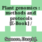 Plant genomics : methods and protocols [E-Book] /