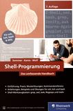 Shell-Programmierung : das umfassende Handbuch /