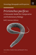 Pristionchus pacificus : a nematode model for comparative and evolutionary biology [E-Book] /