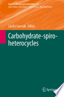 Carbohydrate-spiro-heterocycles [E-Book] /