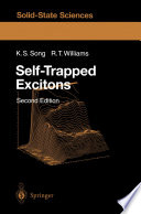 Self-trapped excitons [E-Book] /