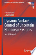 Dynamic Surface Control of Uncertain Nonlinear Systems [E-Book] : An LMI Approach /