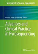 Advances and Clinical Practice in Pyrosequencing [E-Book] /