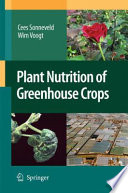 Plant nutrition of greenhouse crops [E-Book] /