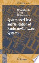 System-level Test and Validation of Hardware/Software Systems [E-Book] /
