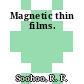 Magnetic thin films.