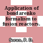 Application of bondarenko formalism to fusion reactors.