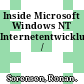 Inside Microsoft Windows NT Internetentwicklung /