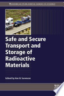 Safe and secure transport and storage of radioactive materials [E-Book] /