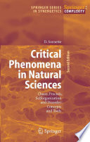 Critical Phenomena in Natural Sciences [E-Book] : Chaos, Fractals, Selforganization and Disorder: Concepts and Tools /