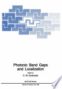 Photonic Band Gaps and Localization [E-Book] /