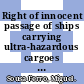 Right of innocent passage of ships carrying ultra-hazardous cargoes [E-Book] /