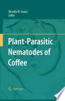 Plant-Parasitic Nematodes of Coffee [E-Book] /