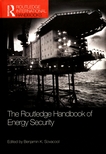 The Routledge handbook of energy security /