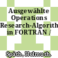 Ausgewählte Operations Research-Algorithmen in FORTRAN /