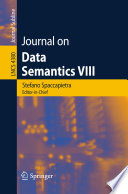 Journal on Data Semantics VIII [E-Book] /