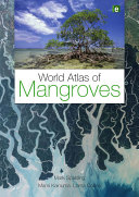 World atlas of mangroves [E-Book] /