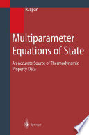 Multiparameter Equations of State [E-Book] : An Accurate Source of Thermodynamic Property Data /