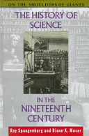 The history of science in the nineteenth century /