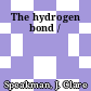 The hydrogen bond /
