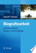 Biografiearbeit [E-Book] : Gesundheits-, Kranken- und Altenpflege /