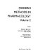 Modern methods in pharmacology. volume 0002.