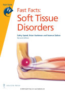 Fast Facts: Soft Tissue Disorders [E-Book] /