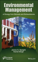 Environmental management of energy from biofuels and biofeedstocks [E-Book] /