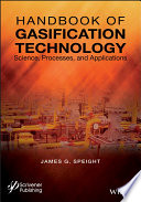 Handbook of gasification technology : science, processes, and applications [E-Book] /