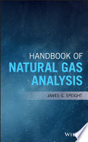Handbook of natural gas analysis [E-Book] /