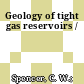 Geology of tight gas reservoirs /