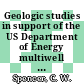 Geologic studies in support of the US Department of Energy multiwell experiment, Garfield County, Colorado.