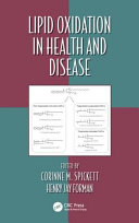 Lipid oxidation in health and disease [E-Book] /