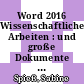 Word 2016 Wissenschaftliche Arbeiten : und große Dokumente [E-Book] /