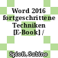 Word 2016 fortgeschrittene Techniken [E-Book] /