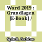 Word 2019 : Grundlagen [E-Book] /