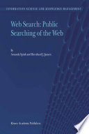 Web Search: Public Searching of the Web [E-Book] /