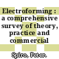 Electroforming : a comprehensive survey of theory, practice and commercial applications.